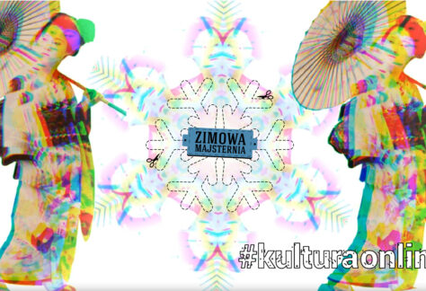 grafika promująca wydarzenie. Zdjęcie przedstawia dwe gejsze z parasolkami, z nałożonym efektem 3d. Pomiędzy nimi, płatek śniegu z napisem Zimowa Majsternia. Wszystko na białym tle. W prawym dolnym rogu hasztag kulturaonline.