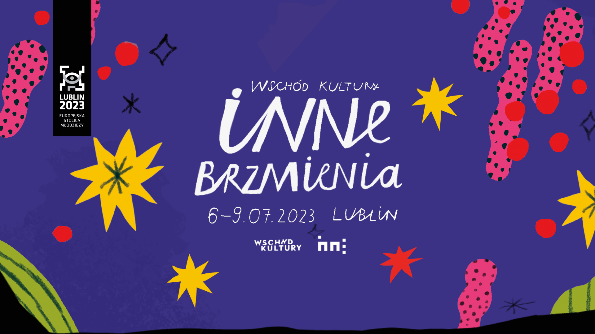 Grafika z napisem: Wschód Kultury - Inne Brzmienia 6-9.07.2023 Lublin.