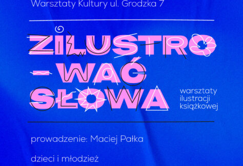 Grafika zapowiadająca projekt Zilustrować Słowa.