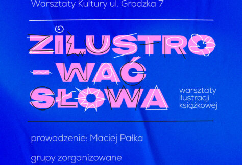 Grafika zapowiadająca projekt Zilustrować Słowa.