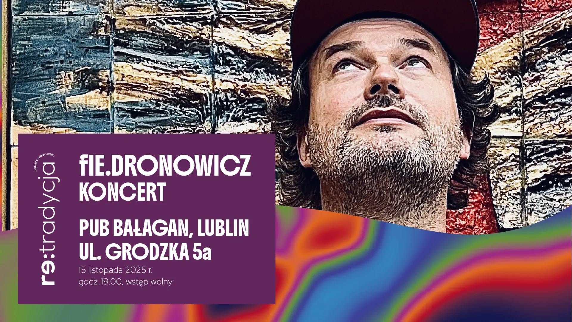 Grafika z twarzą muzyka zapowiadająca koncert fie.dronowicz.