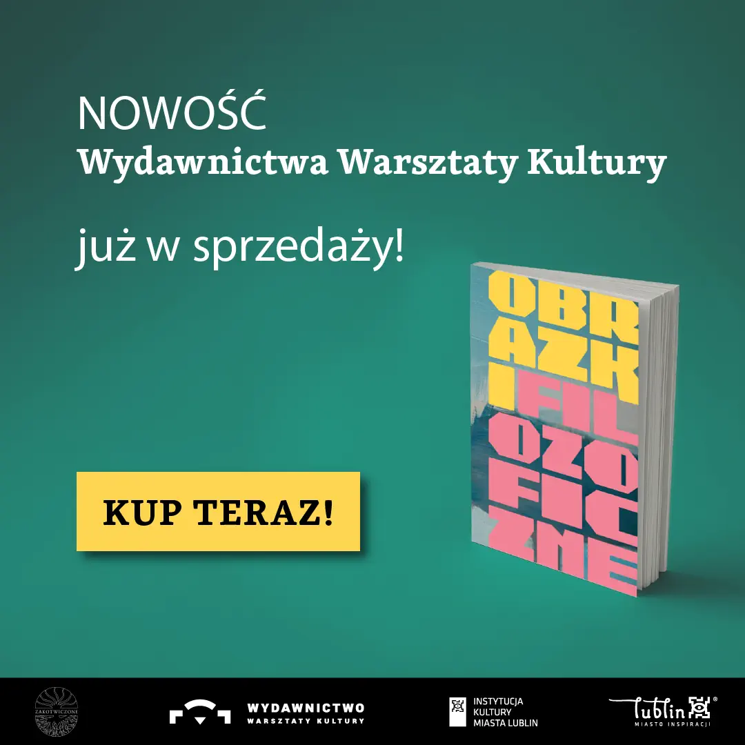 Okładka książki "Obrazki filozoficzne" i napis Nowość Wydawnictwa Warsztaty Kultury już w sprzedaży.