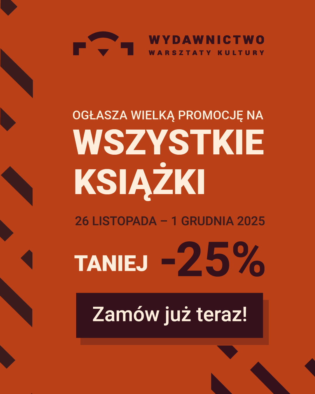 Grafika z napisem: 26 listopada - 1 grudnia wszystkie książki taniej -25%. Zamów teraz!