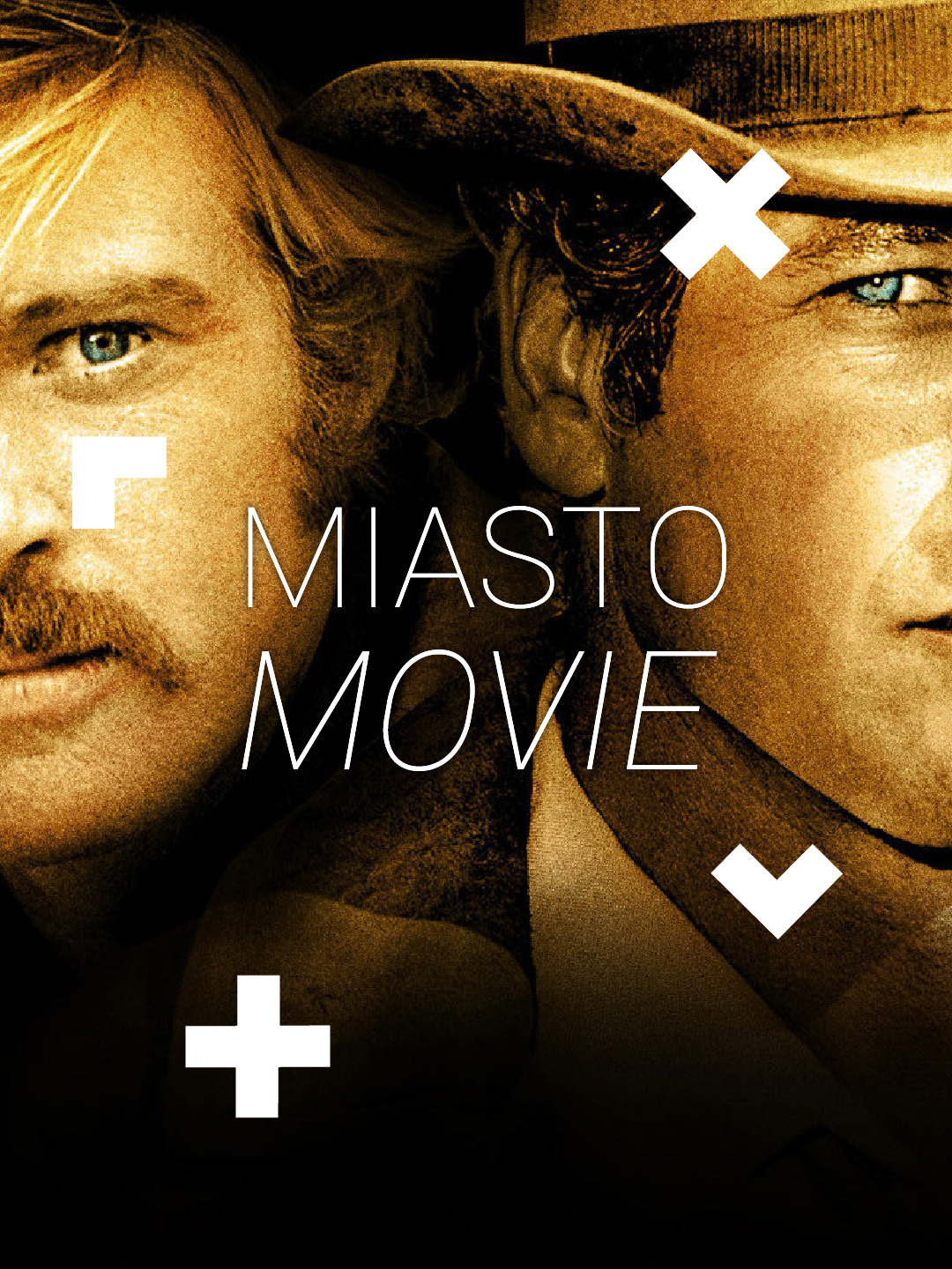 Twarze dwóch kowbojów. Na środku logo Miasta Movie.