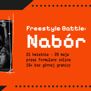 Grafika ze zdjęciem publiczności i napisem: Freestyle battle: nabór.