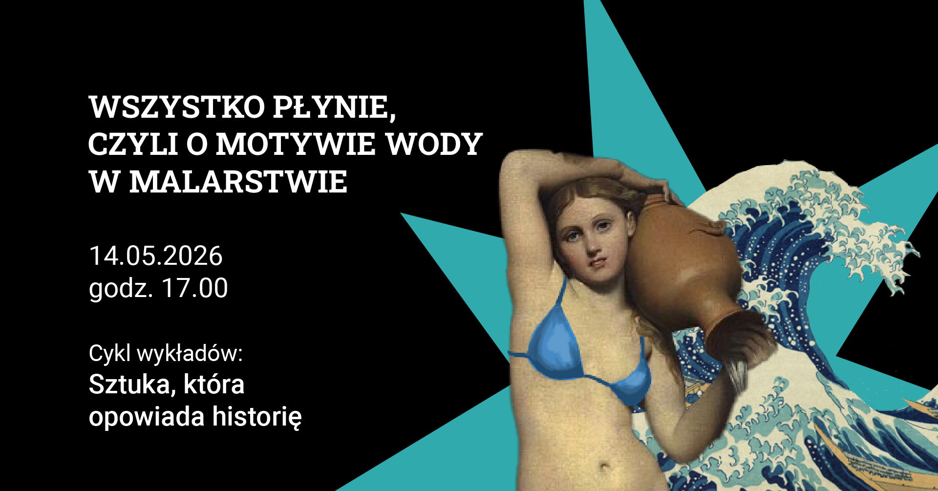 Grafika z kobietą, która niesie dzban wody. Napis: WSZYSTKO PŁYNIE, CZYLI o MOTYWIE WODY MOTYWIE WODY W MALARSTWIE.
