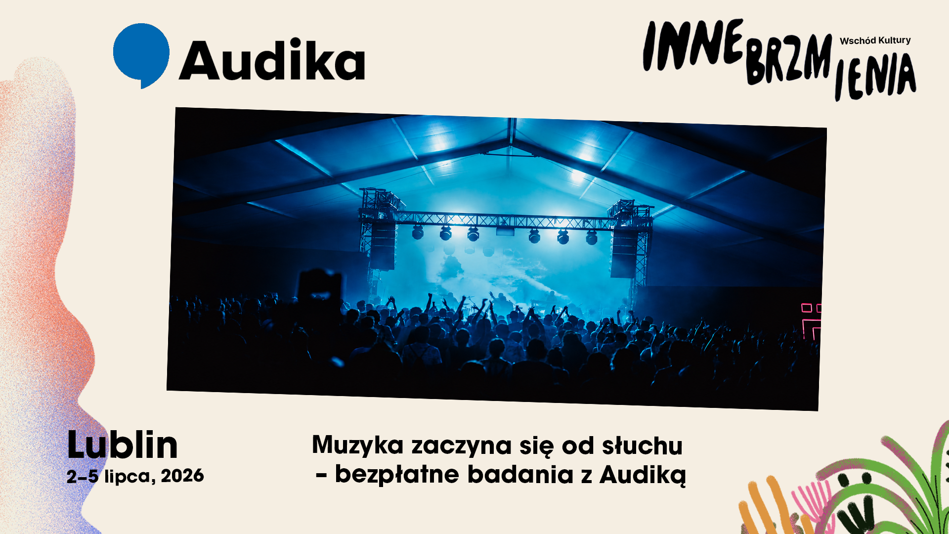 Zdjęcie publiczności bawiącej się pod sceną. Napis: Muzyka zaczyna się od słuchu - bezpłatne badania z Audiką.