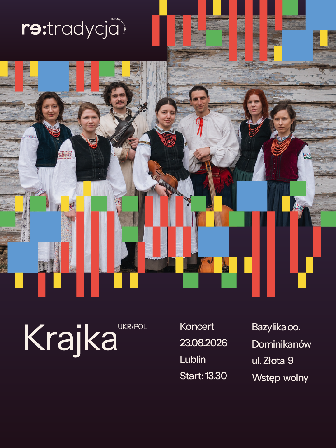 Retradycja_2026_krajka_Static_kopia Zdjęcie członków zespołu i napis: Retradycja, Krajka, koncert w Bazylice oo. Dominikanów ul. Złota 9, 23.08.2026, godz. 13.30 wstęp wolny.