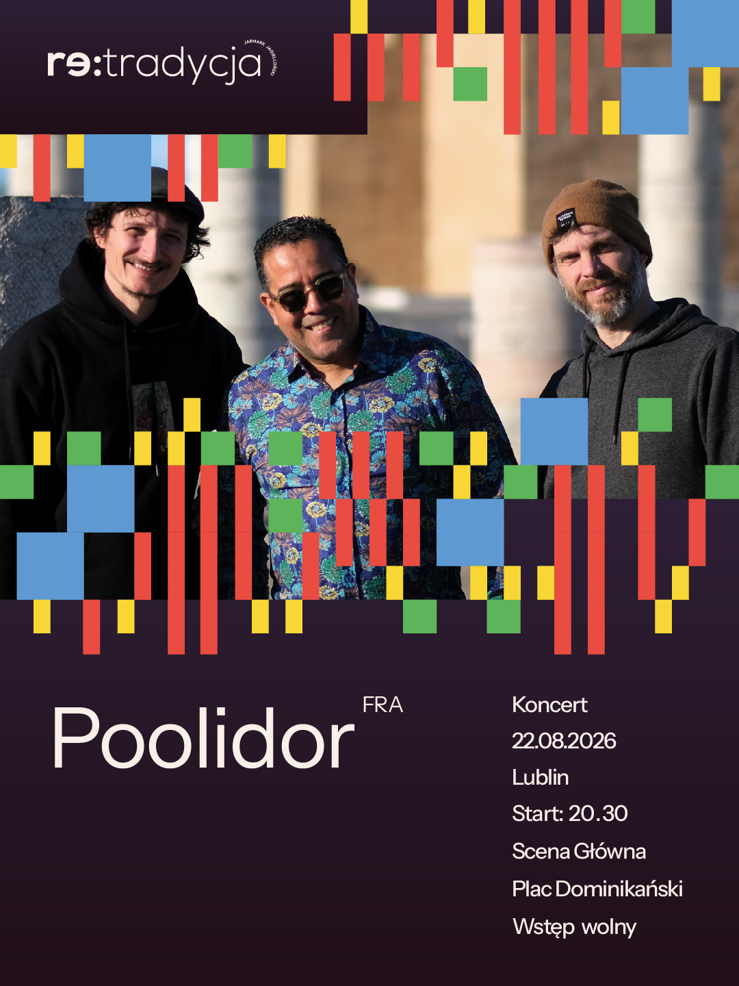 Członkowie zespołu Poolidor. Napis: koncert 22.08.2026 Lublin, start 20.00. Scena Główna Plac Dominikański, wstęp wolny.