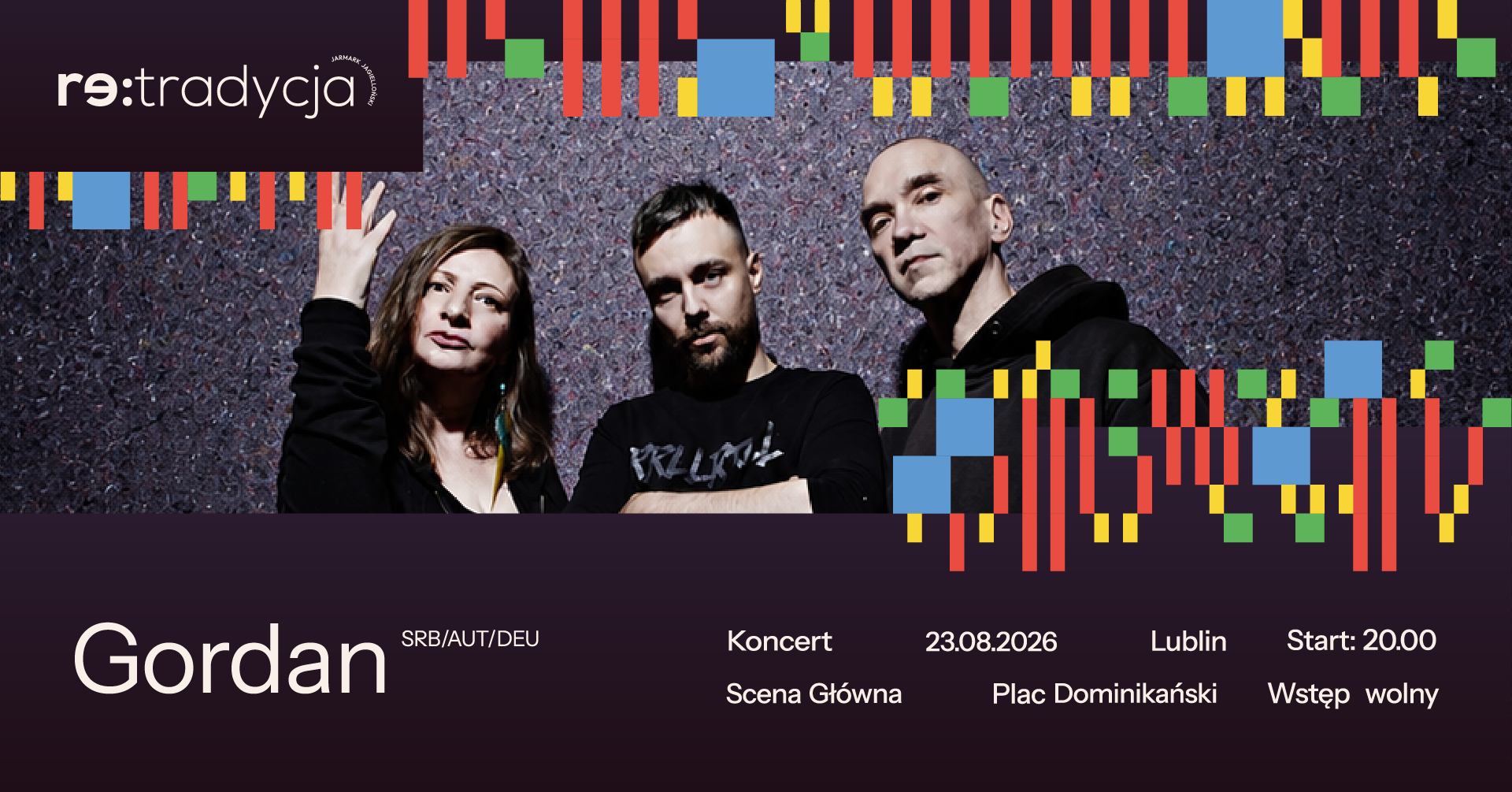 Kobieta i dwaj mężczyźni stoją oparci o ścianę. Napis: koncert Gordan.