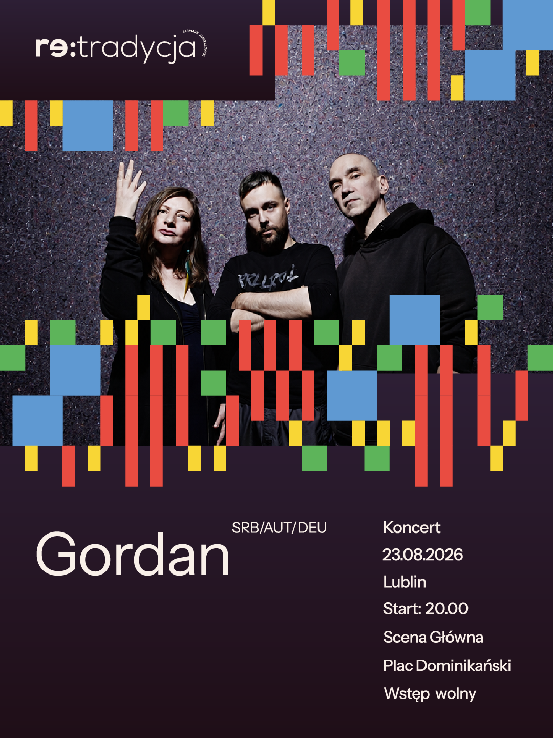 Kobieta i dwaj mężczyźni stoją oparci o ścianę. Napis: koncert Gordan.
