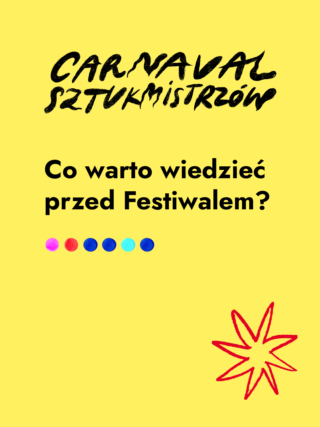 Info_praktyczne_Static_kopia Grafika z napisem Carnaval Sztukmistrzów co warto wiedzieć przed festiwalem?