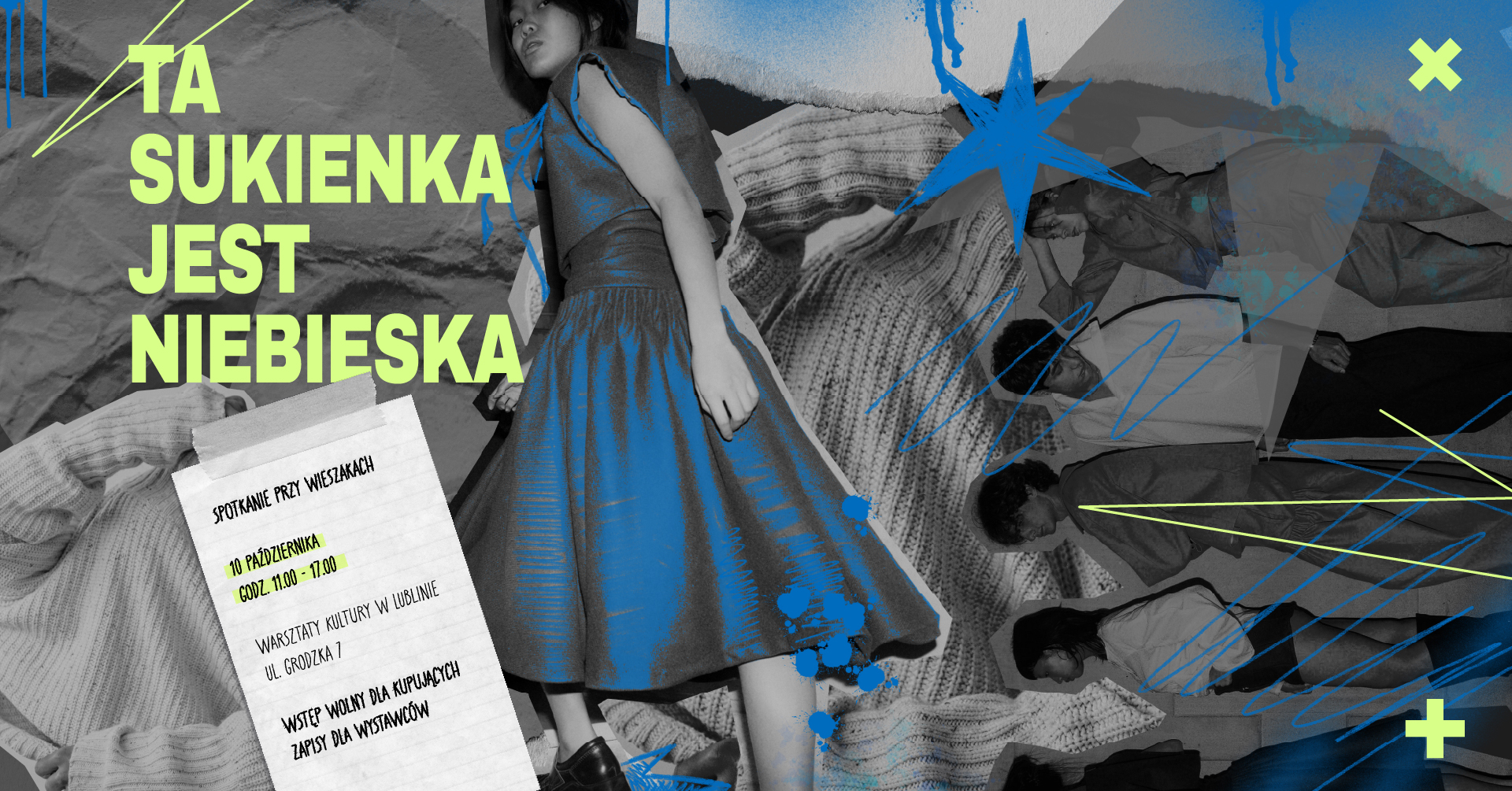 Dziewczyna w niebieskiej sukience. Napis: Ta sukienka jest niebieska. Spotkanie przy wieszakach.
